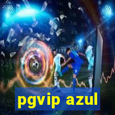 pgvip azul