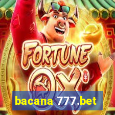 bacana 777.bet