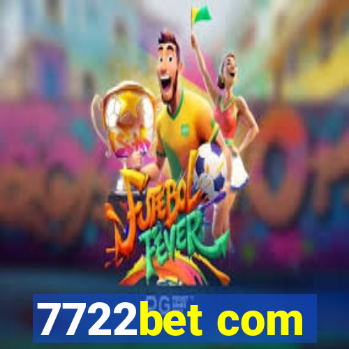 7722bet com