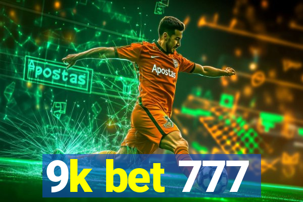 9k bet 777