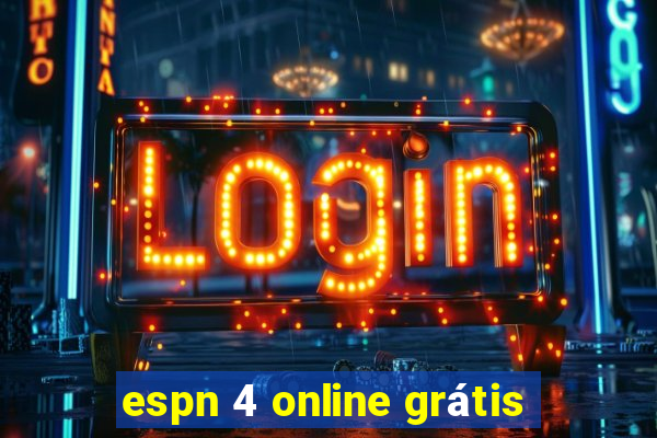 espn 4 online grátis
