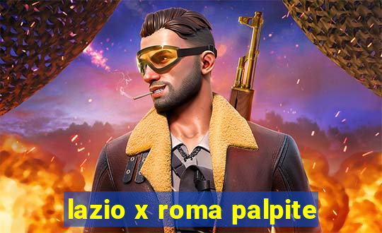 lazio x roma palpite