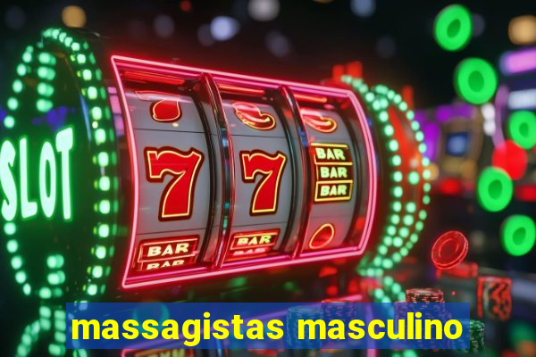 massagistas masculino