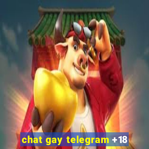 chat gay telegram +18