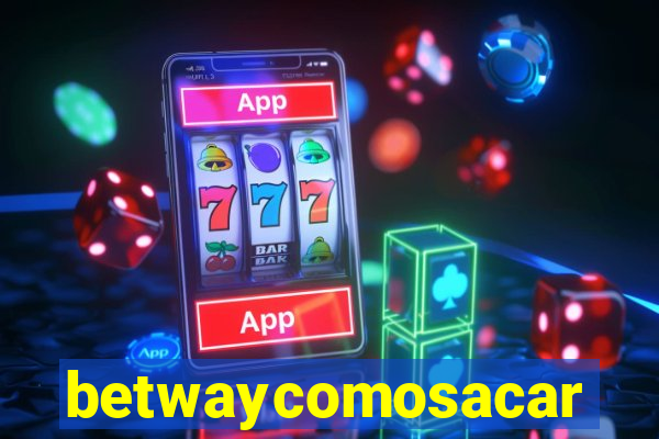 betwaycomosacar