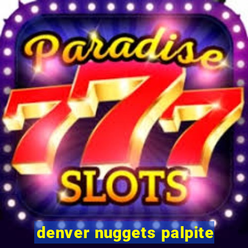 denver nuggets palpite