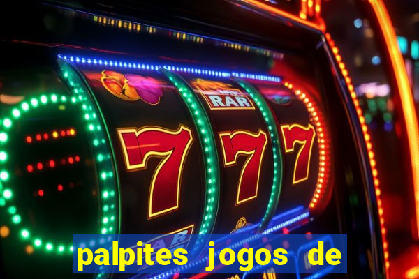 palpites jogos de hoje favoritos