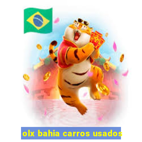 olx bahia carros usados