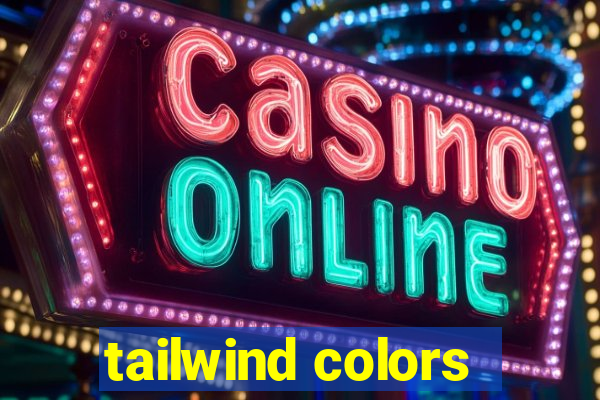 tailwind colors