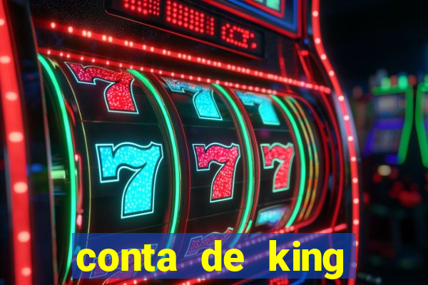 conta de king legacy gratis