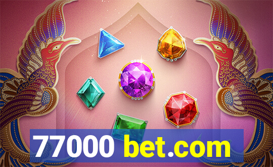77000 bet.com