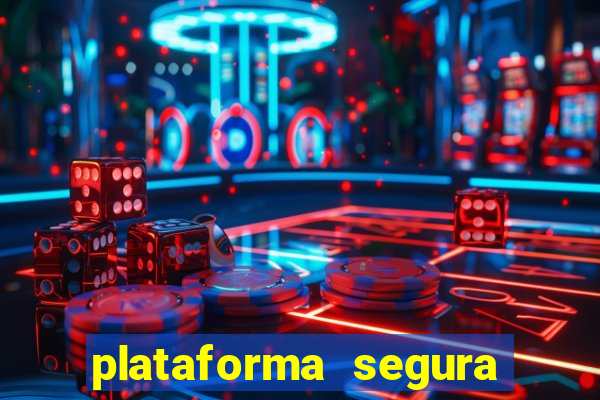 plataforma segura de jogos para ganhar dinheiro