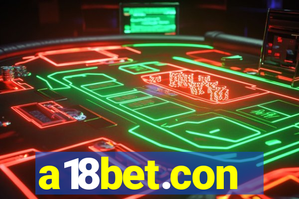 a18bet.con