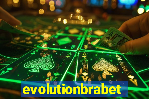 evolutionbrabet