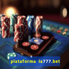 plataforma la777.bet é confiável
