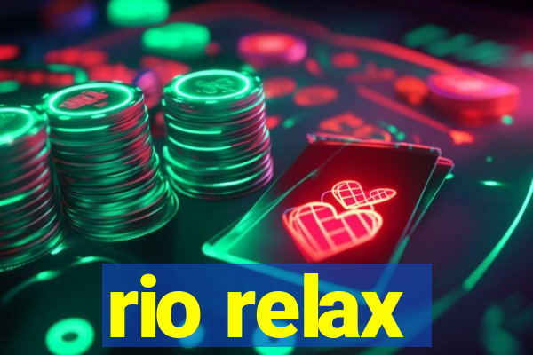 rio relax