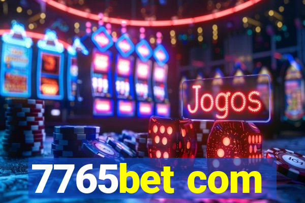 7765bet com