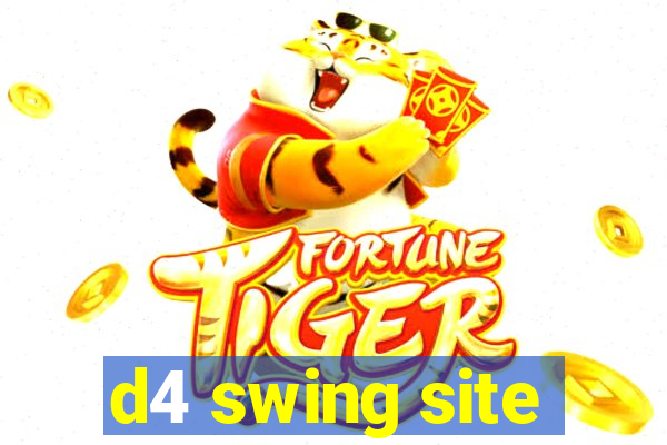 d4 swing site