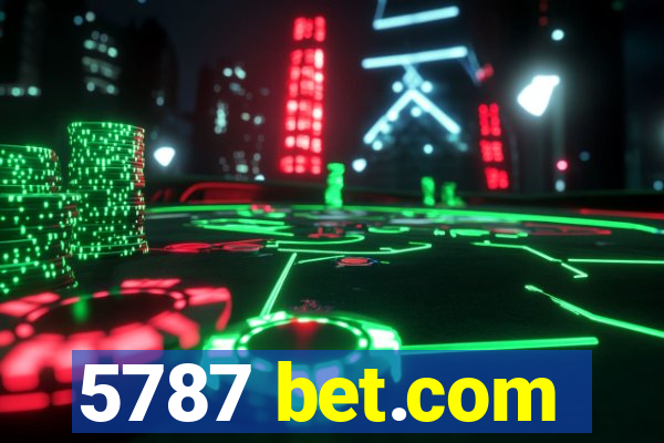 5787 bet.com