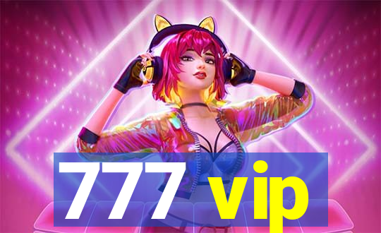 777 vip