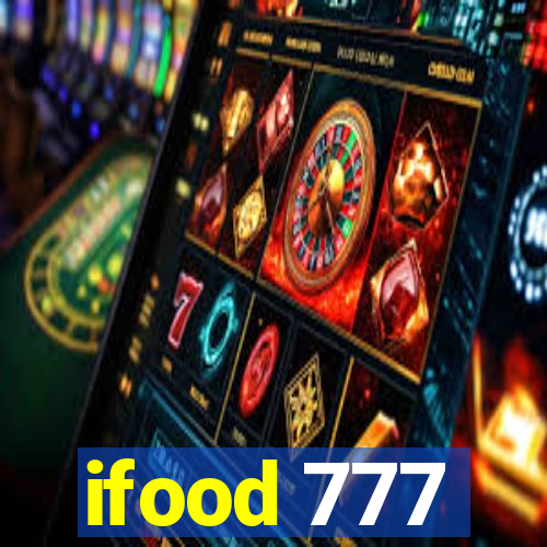 ifood 777