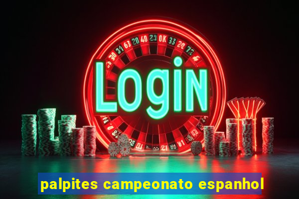 palpites campeonato espanhol