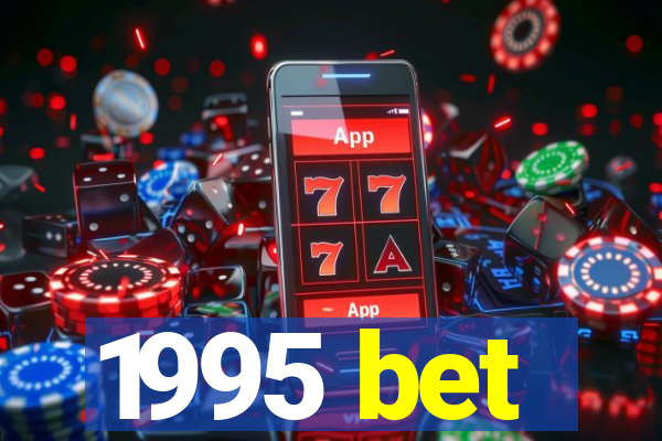 1995 bet