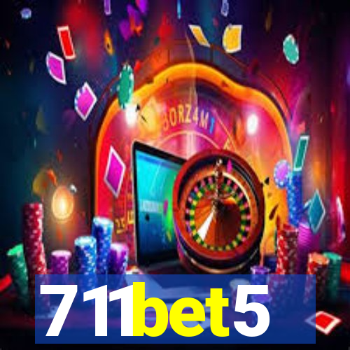 711bet5
