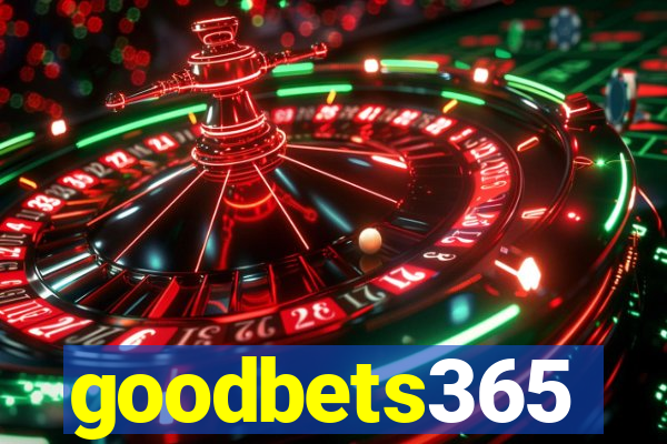goodbets365