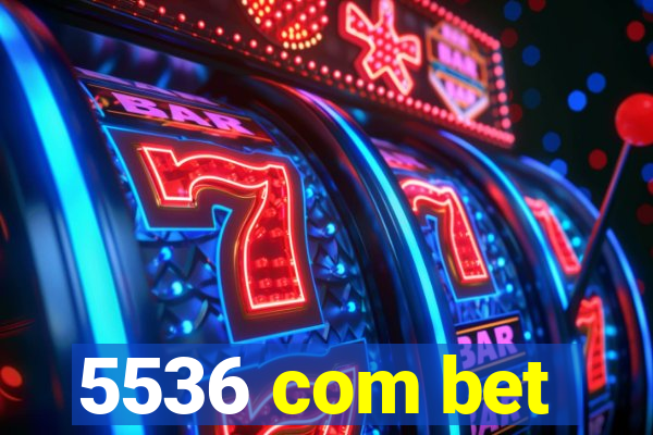 5536 com bet