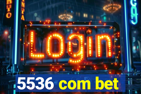 5536 com bet