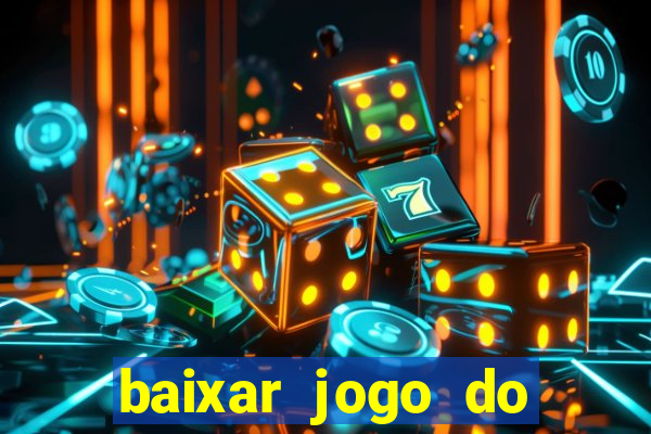 baixar jogo do tigre plataforma nova
