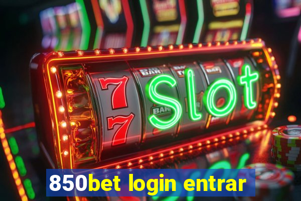850bet login entrar