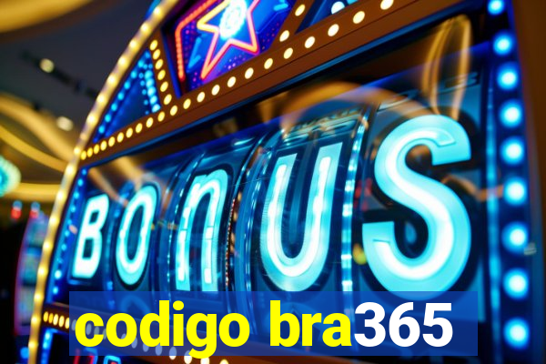 codigo bra365