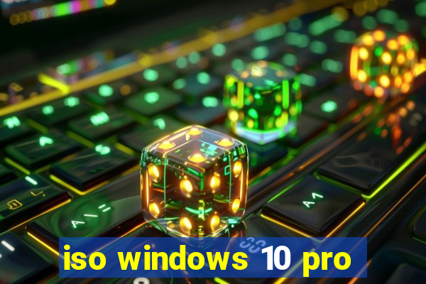 iso windows 10 pro