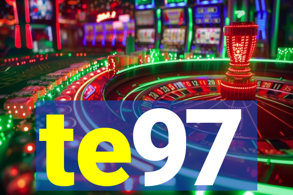 te97