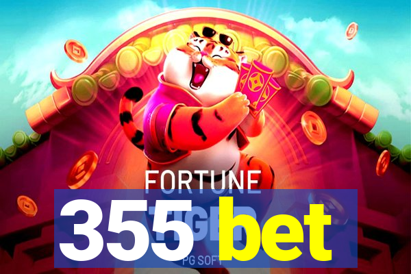 355 bet