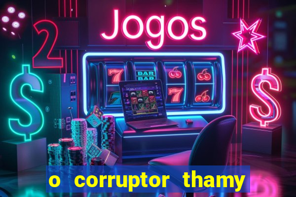 o corruptor thamy bastida pdf gratis
