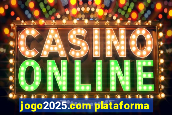 jogo2025.com plataforma