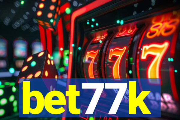 bet77k