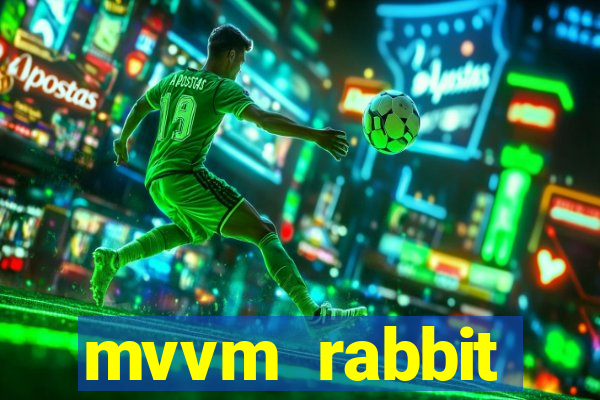 mvvm rabbit download filmes