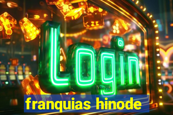 franquias hinode