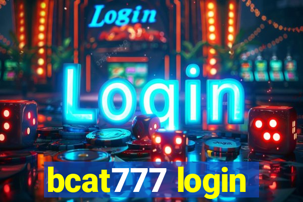 bcat777 login