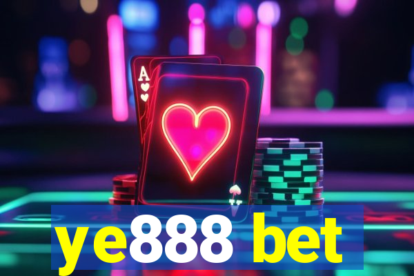 ye888 bet