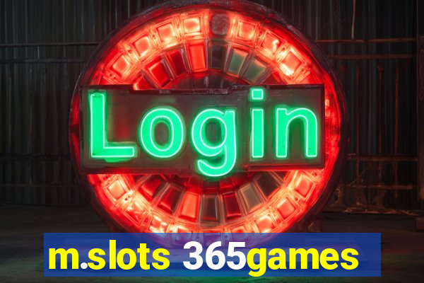 m.slots 365games