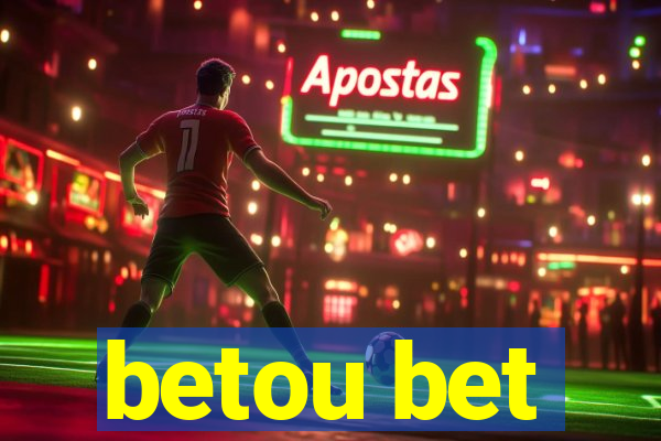 betou bet