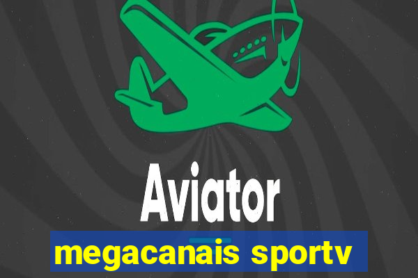 megacanais sportv