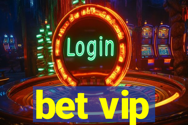 bet vip