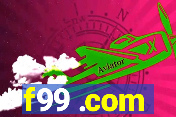 f99 .com