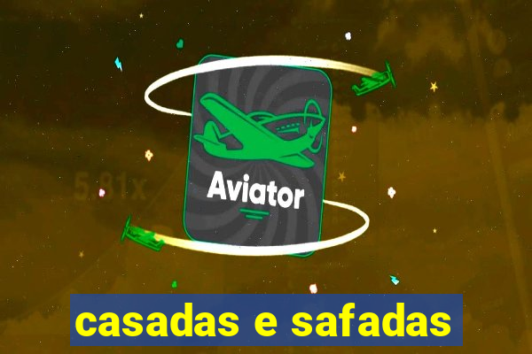 casadas e safadas